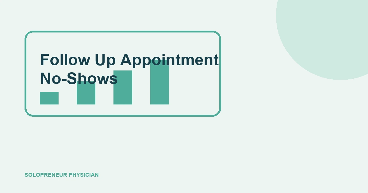 Follow Up Appointment No-Shows: scheduling illustration