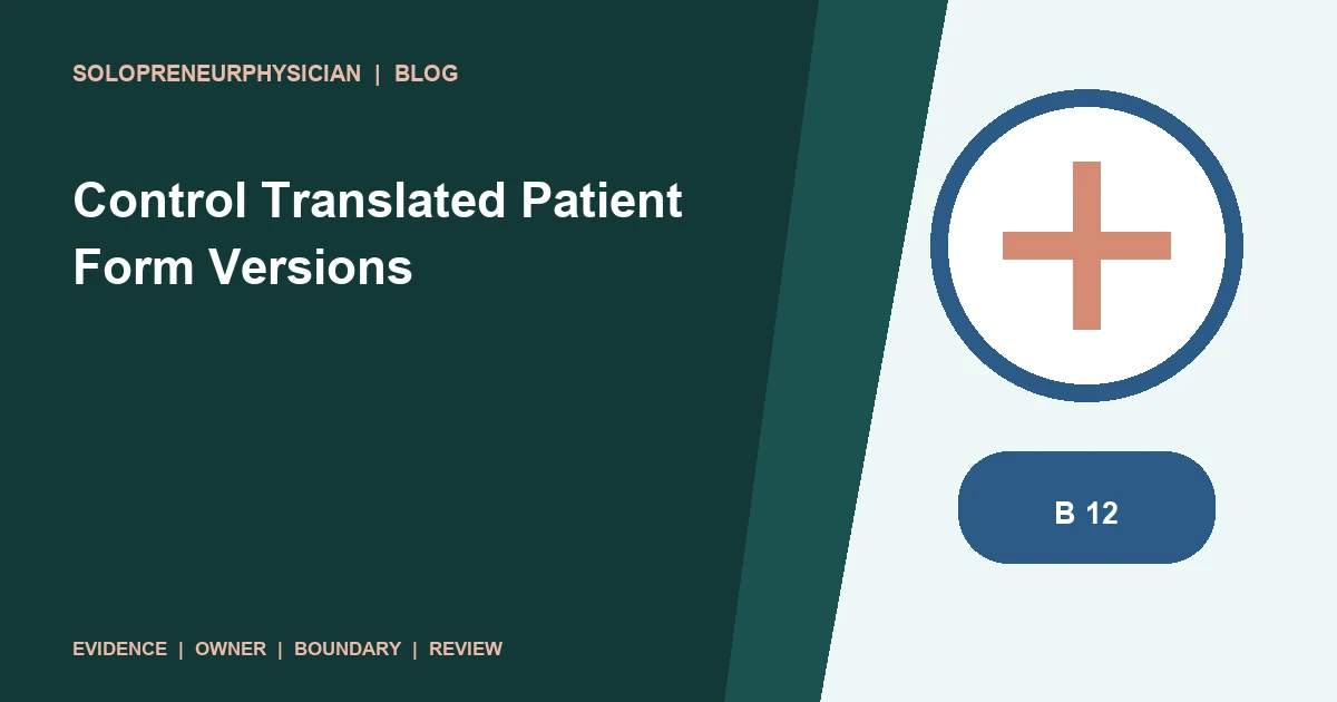 Control Translated Patient Form Versions: patient communication illustration