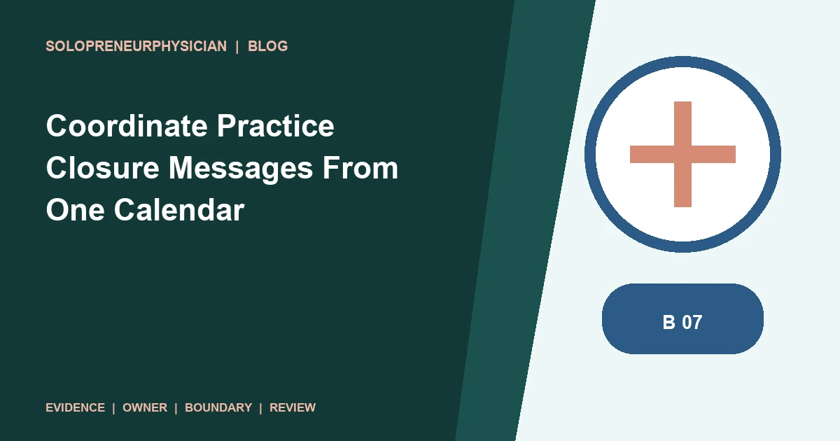 Coordinate Practice Closure Messages From One Calendar: practice operations illustration