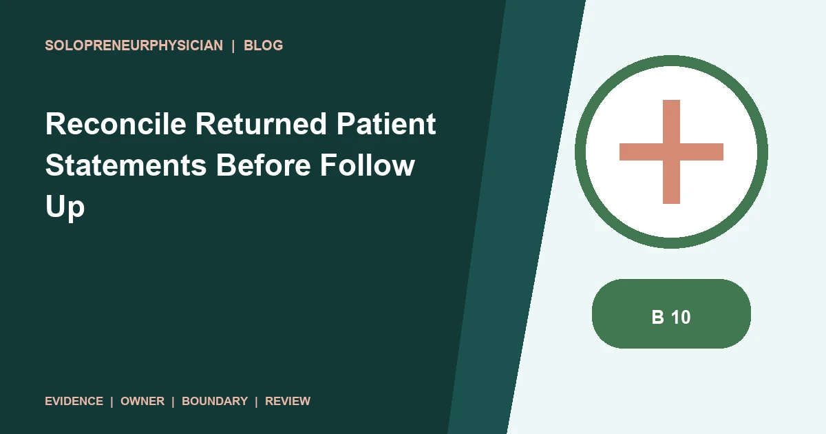 Reconcile Returned Patient Statements Before Follow Up: billing support illustration